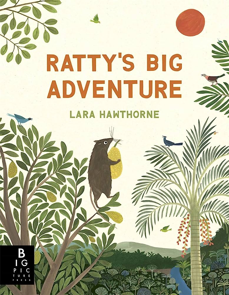 Ratty's big adventure | Lara Hawthorne. Auteur