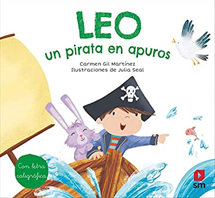 Leo, un pirata en apuros | Carmen Gil. Auteur