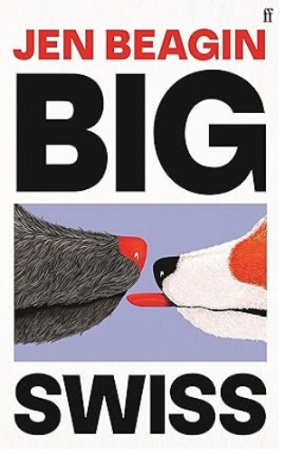 Big Swiss | Jen Beagin. Auteur