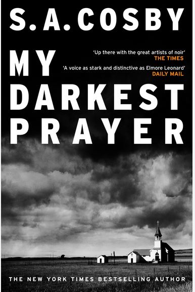 My darkest prayer | S.A. Cosby (1973-....). Auteur