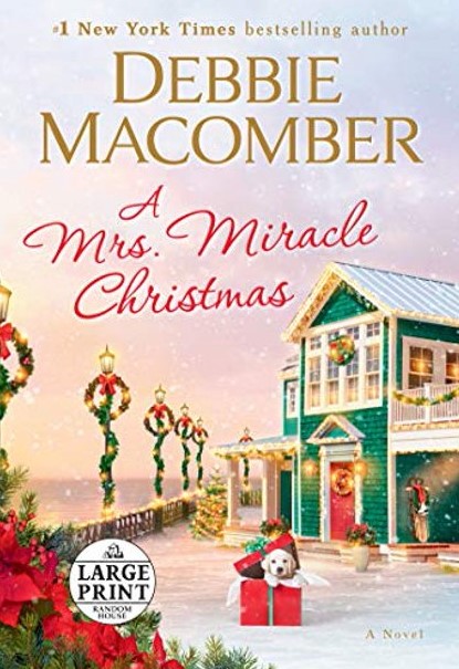 A Mrs. miracle Christmas : a novel | Debbie Macomber. Auteur