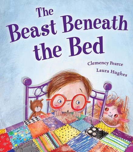 The beast beneath the bed | Clemency  Pearce. Auteur