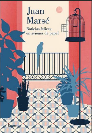 Noticias felices en aviones de papel | Juan Marsé (1933-2020). Auteur