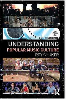 Understanding popular music culture | Roy  Shuker (1948-....). Auteur