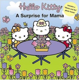 Hello Kitty : a Surprise for Mama | Kabushiki Kaisha Sanrio. Auteur