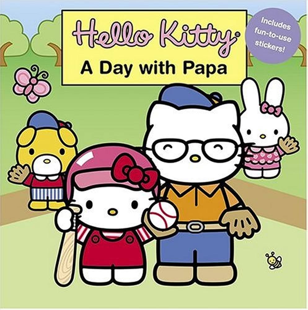 Hello Kitty : a Day with Papa | Kabushiki Kaisha Sanrio. Auteur
