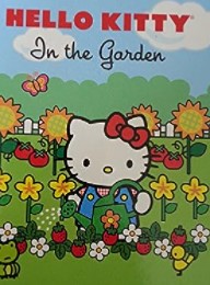 Hello Kitty : In the Garden | Kabushiki Kaisha Sanrio. Auteur