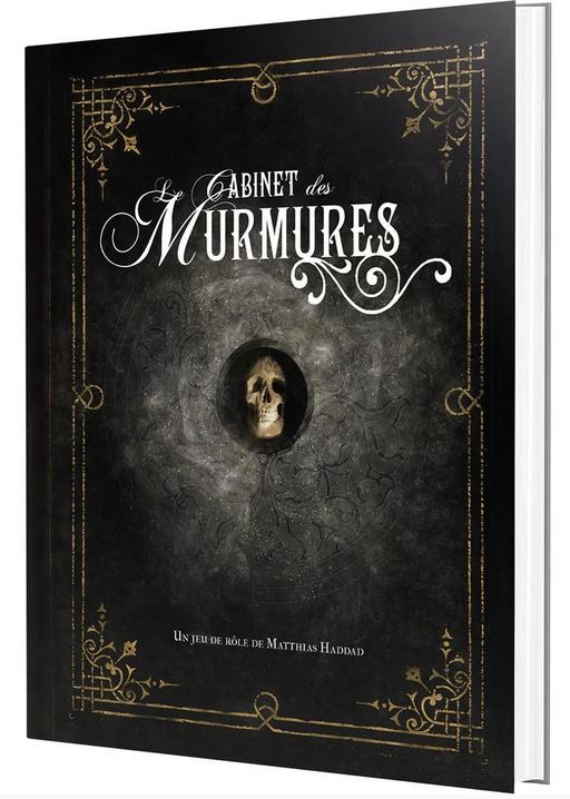 Le cabinet des murmures : un univers original et un jeu de rôle | Matthias Haddad. Auteur