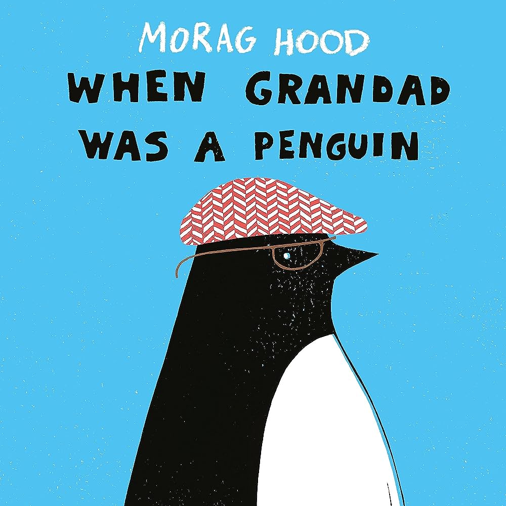 When grandad was a penguin | Morag Hood. Auteur
