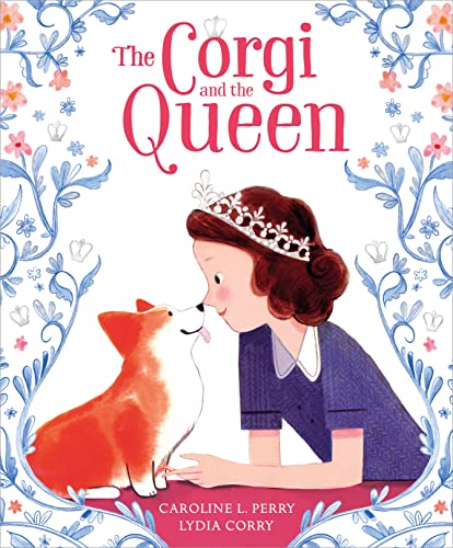 The corgi and the Queen | Caroline  Perry. Auteur