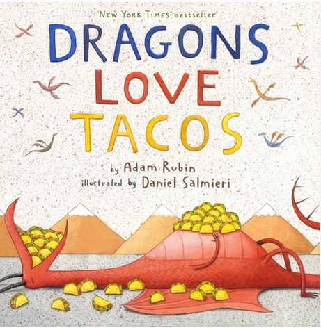 Dragons love tacos | Adam Rubin. Auteur