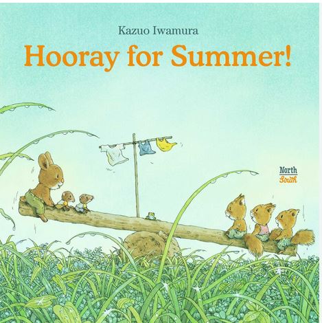 Hooray for summer ! | Kazuo Iwamura (1939-....). Auteur. Illustrateur