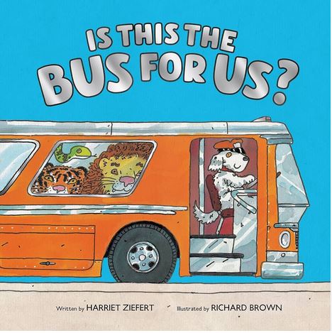 Is this the bus for us ? | Harriet Ziefert. Auteur