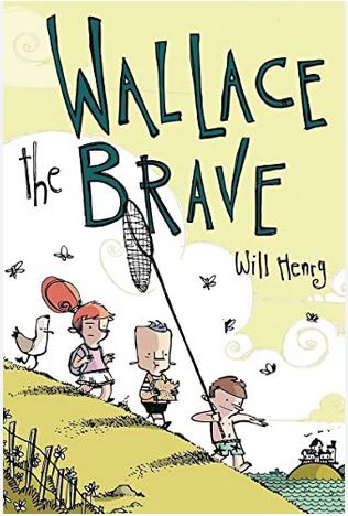 Wallace the brave | Will Henry. Auteur. Illustrateur