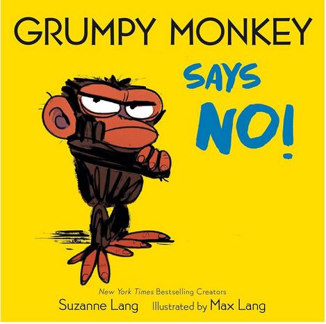 Grumpy monkey says no ! | Suzanne Lang. Auteur