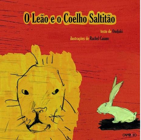 O leão e o coelho saltitão | Ondjaki (1977-....). Auteur