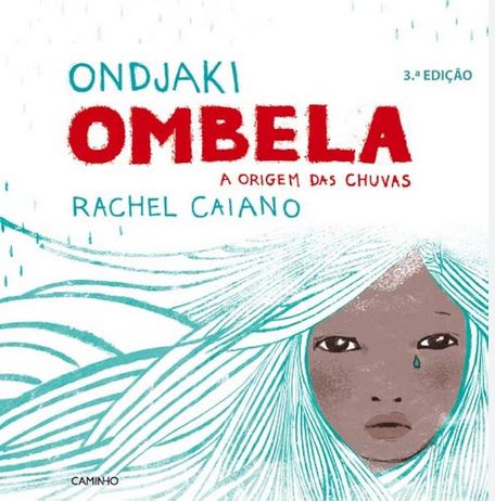 Ombela : a origem das chuvas | Ondjaki (1977-....). Auteur
