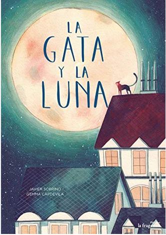 La gata y la luna | Javier García Sobrino (1960-....). Auteur