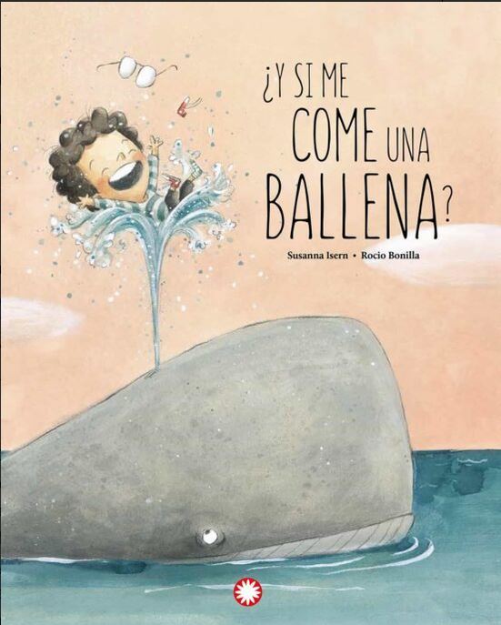 ¿Y si me come una ballena? | Susanna Isern. Auteur