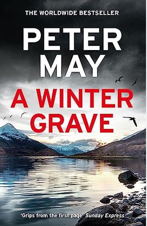 A winter grave | Peter May (1951-....) - romancier. Auteur