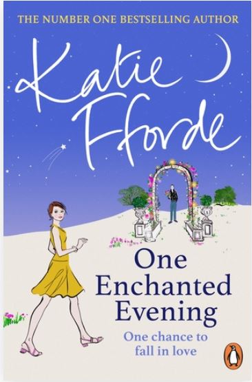 One enchanted evening | Katie Fforde (1952-....). Auteur