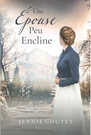 Une épouse peu incline | Jennie Goutet. Auteur