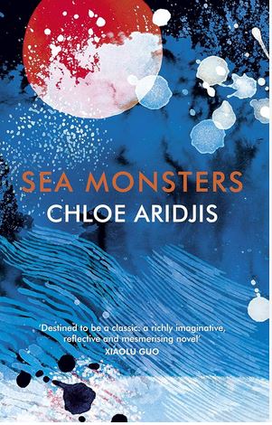 Sea monsters | Chloe Aridjis. Auteur