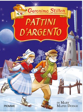 Pattini d'argento | Mary Mapes Dodge (1830-1905). Antécédent bibliographique