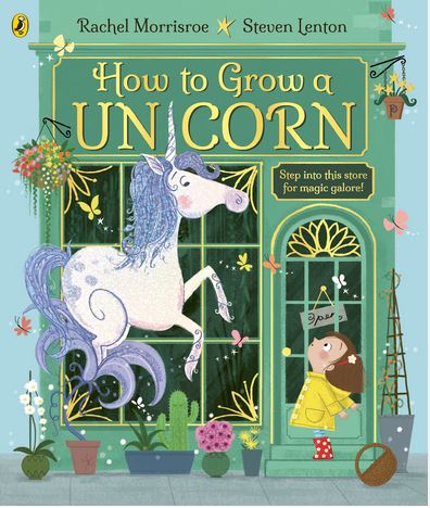 How to grow a unicorn | Rachel Morrisroe. Auteur