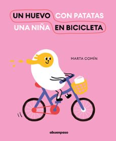 Un huevo en bicicleta | Marta Comin (1982-....). Auteur