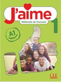 J'aime 1 : méthode de français, A1 : livre de l'élève + cahier d'activités | Adrien Payet. Auteur