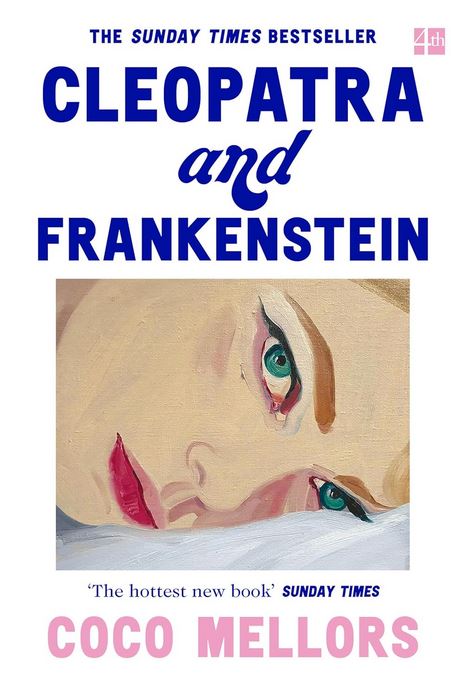 Cleopatra and Frankenstein | Coco Mellors. Auteur