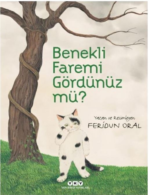 Benekli Faremi Gördünüz Mü | Feridun Oral (1961-....). Auteur. Illustrateur