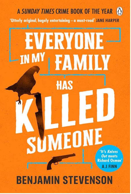 Everyone in my family has killed someone | Benjamin Stevenson. Auteur