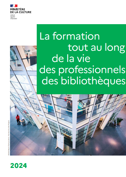 La formation tout au long de la vie des professionnels des bibliothèques | France. Ministère de la culture. Auteur