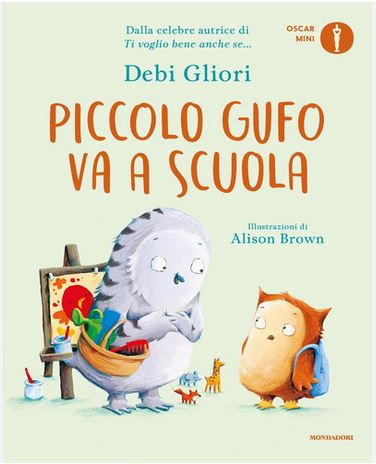 Piccolo gufo va a scuola | Debi Gliori (1959-....). Auteur