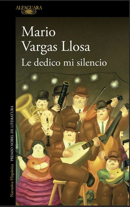 Le dedico mi silencio | Mario Vargas Llosa (1936-....). Auteur