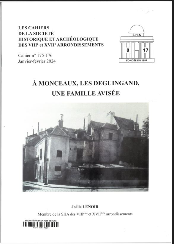 A Monceaux, les Deguingand, une famille avisée | Joëlle  Lenoir. Auteur