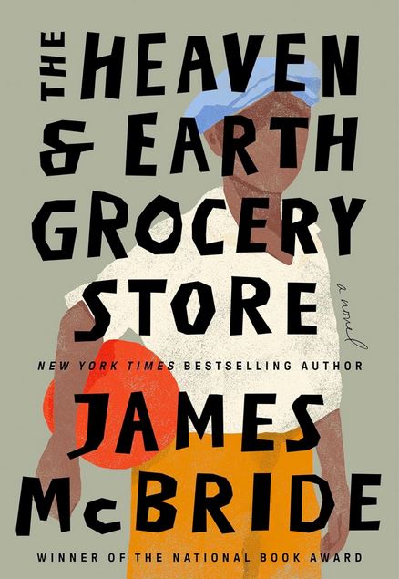 The Heaven & Earth Grocery Store | James McBride (1957-....). Auteur