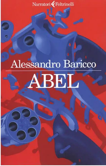 Abel | Alessandro Baricco (1958-....). Auteur