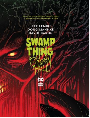 Swamp thing, Green hell | Jeff Lemire (1976-....). Auteur
