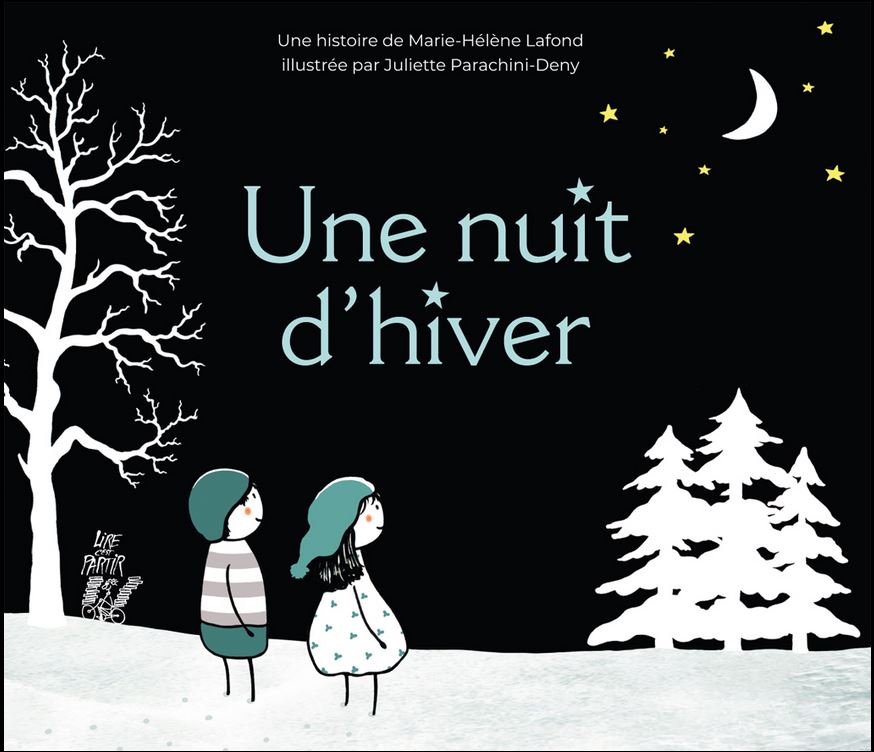 Une nuit d'hiver | Marie-Hélène Lafond (1965-....). Auteur