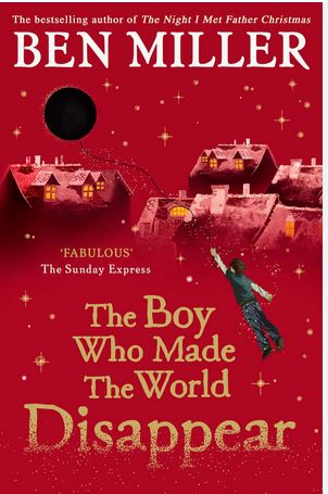 The boy who made the world disappear | Ben Miller (1966-....). Auteur