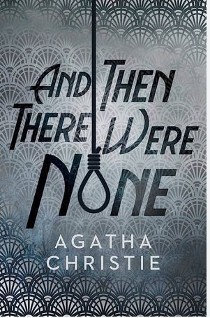 And then there were none | Agatha Christie (1890-1976). Auteur