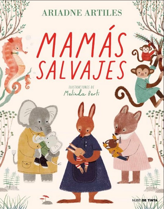 Mamás salvajes | Ariadne  Artiles. Auteur