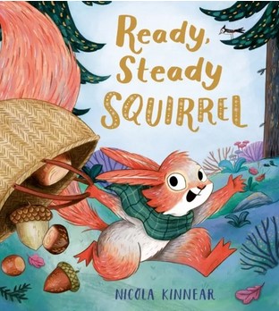 Ready, steady squirrel | Nicola Kinnear. Auteur