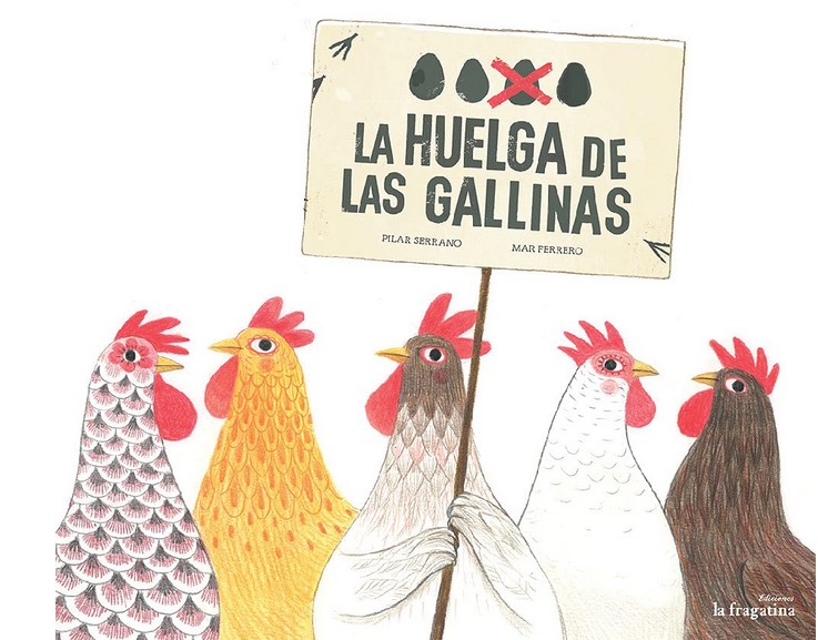La huelga de las gallinas | Pilar  Serrano. Auteur