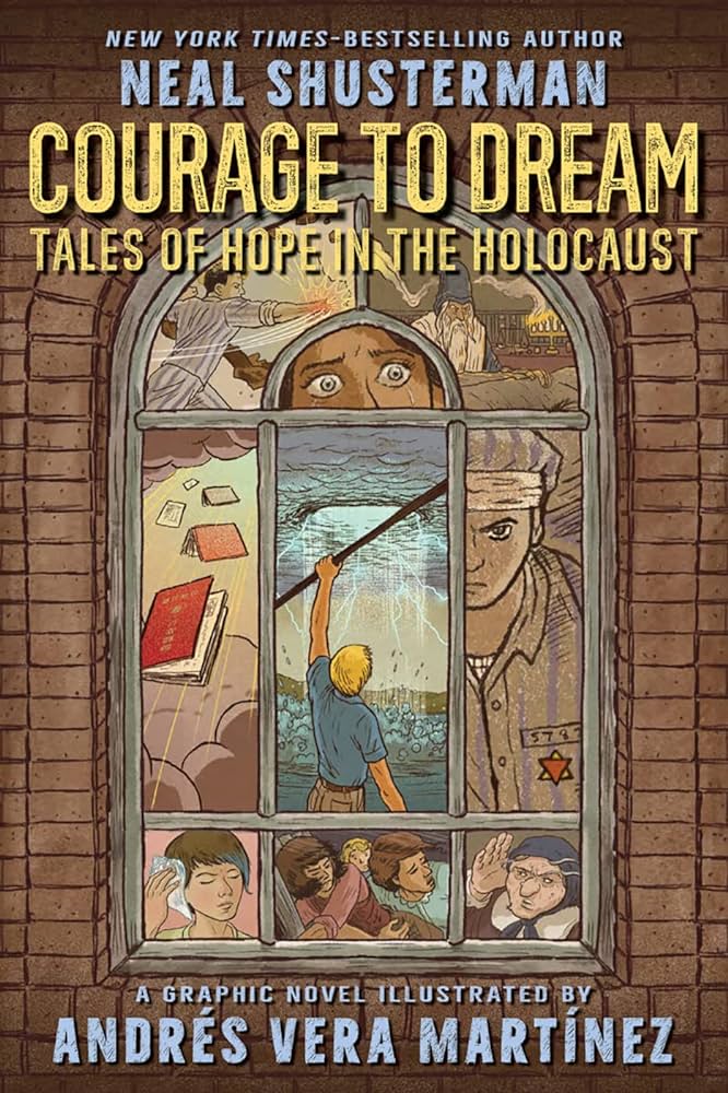 Courage to dream : tales of hope in the Holocaust | Neal Shusterman (1962-....). Auteur