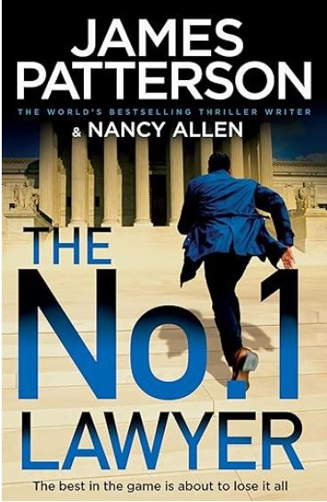 The no. 1 lawyer | James Patterson (1947-....). Auteur