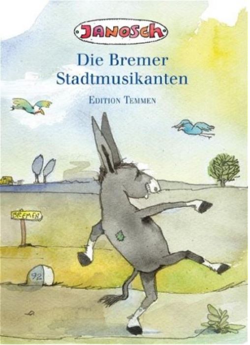Die Bremer Stadtmusikanten | Janosch. Auteur